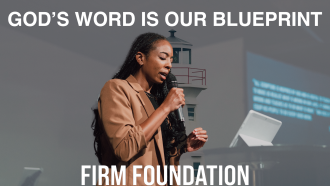 God’s Word is our Blueprint